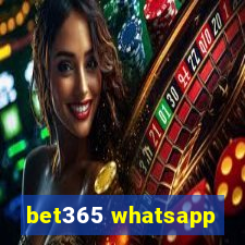 bet365 whatsapp