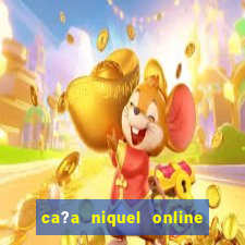 ca?a niquel online fortune tiger