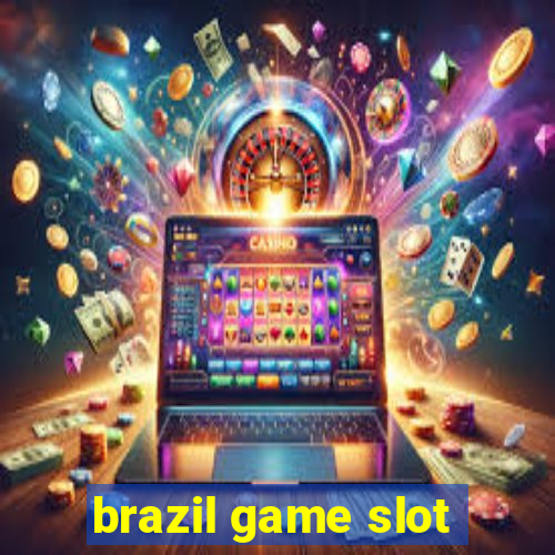 brazil game slot