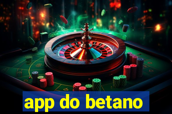 app do betano