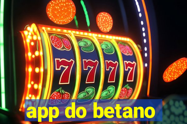 app do betano