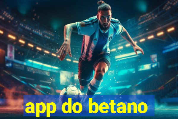 app do betano