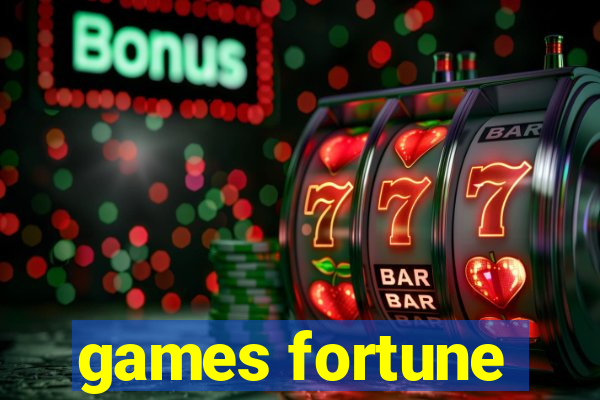 games fortune