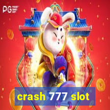 crash 777 slot