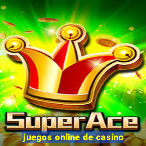 juegos online de casino