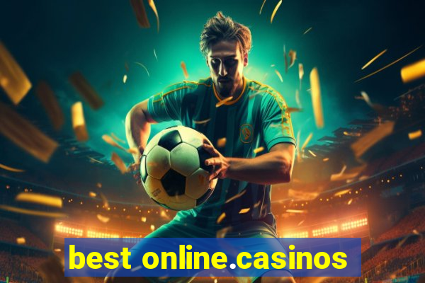 best online.casinos