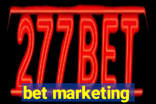 bet marketing