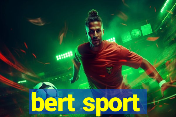 bert sport