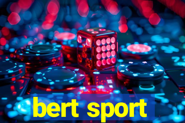 bert sport