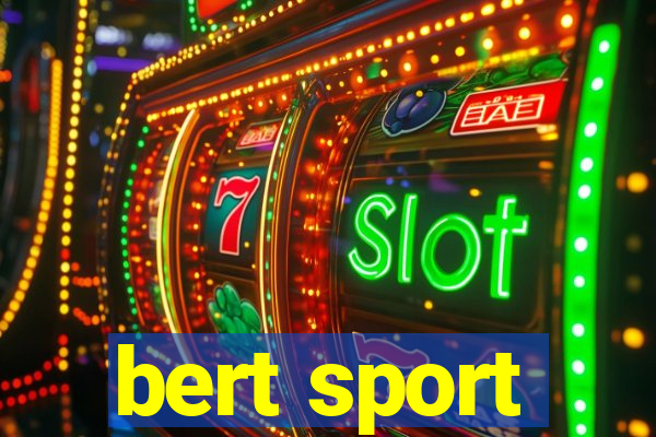 bert sport