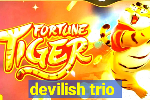 devilish trio