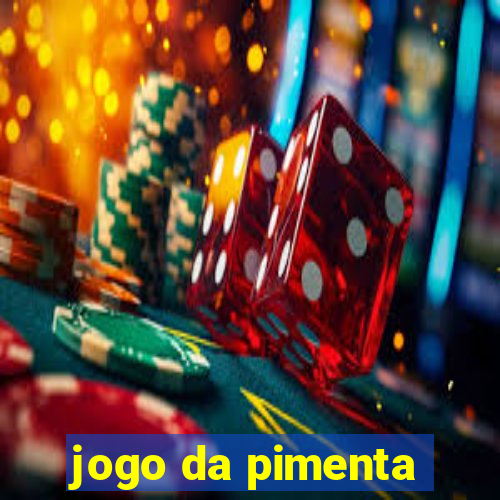 jogo da pimenta