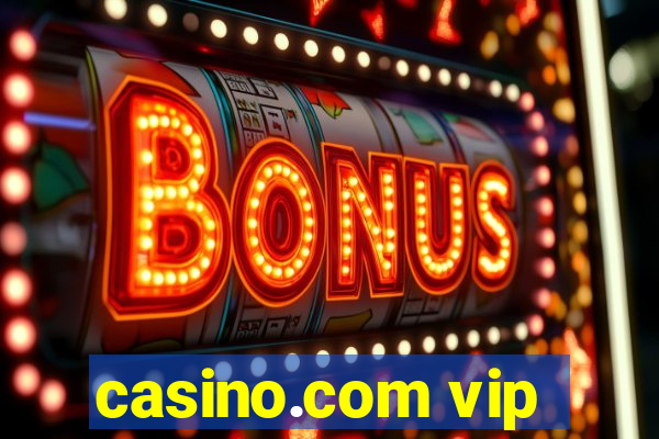 casino.com vip