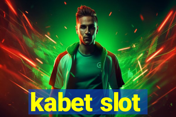 kabet slot