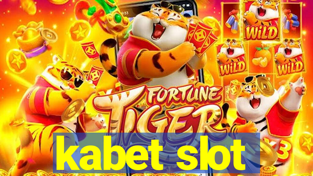 kabet slot