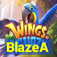 BlazeA