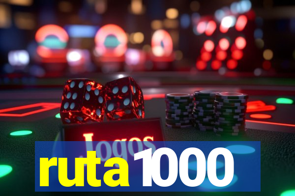 ruta1000