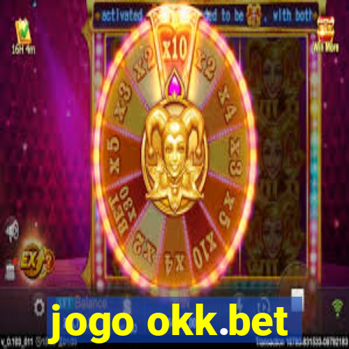 jogo okk.bet