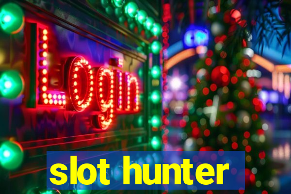 slot hunter