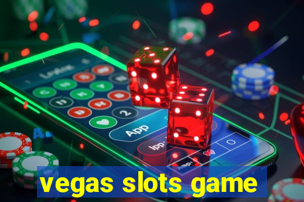 vegas slots game