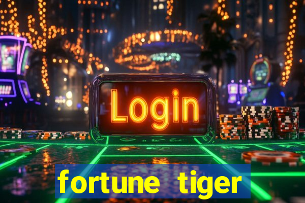 fortune tiger deposito de 1 real