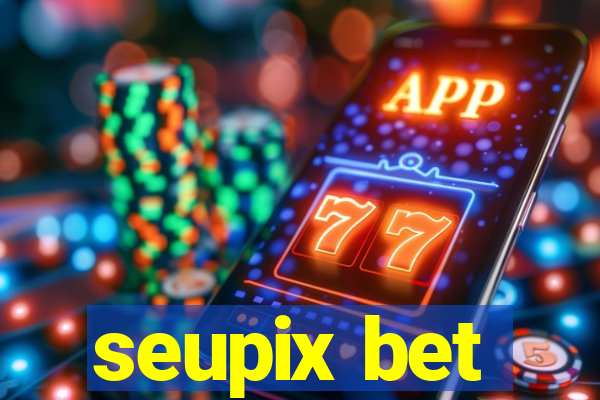 seupix bet