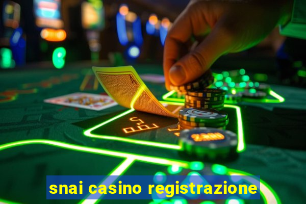 snai casino registrazione