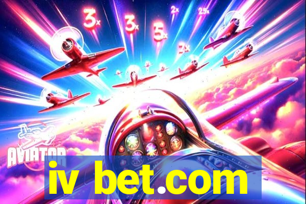 iv bet.com