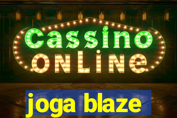 joga blaze