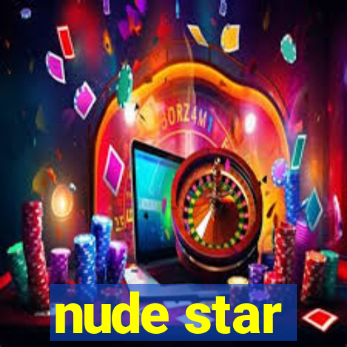 nude star