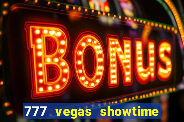 777 vegas showtime slot free play