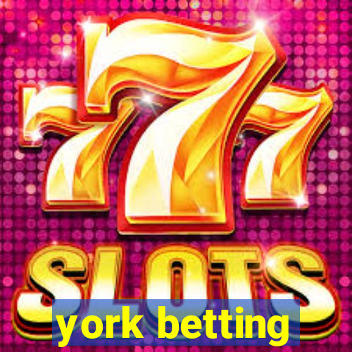 york betting