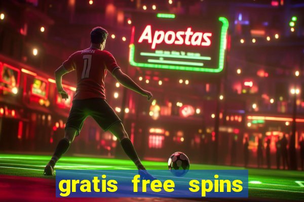 gratis free spins utan ins?ttning casino