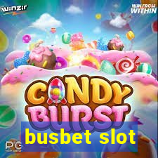 busbet slot