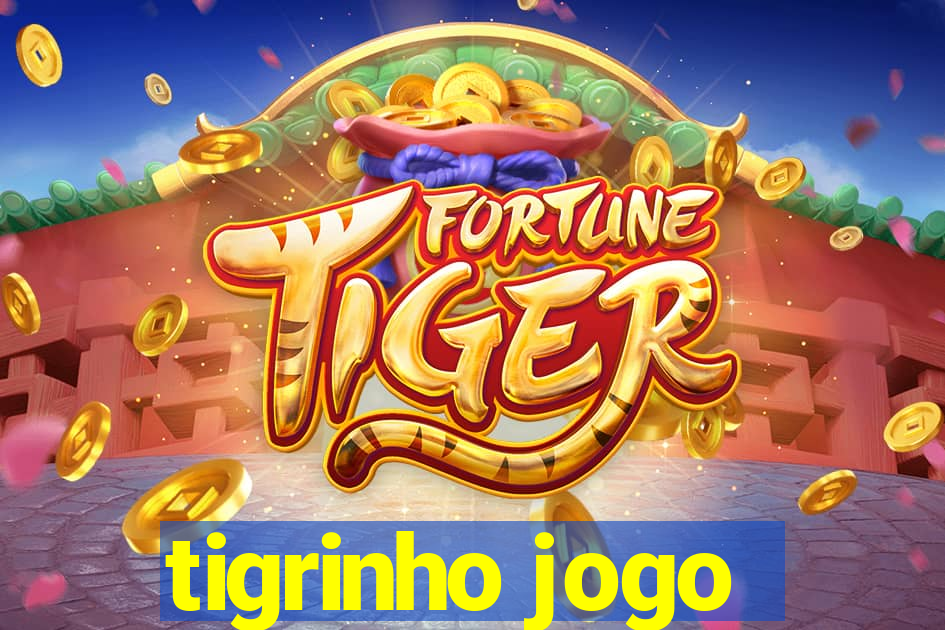 tigrinho jogo