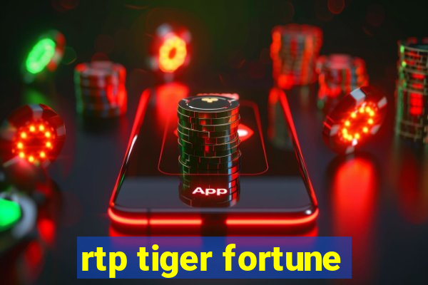 rtp tiger fortune