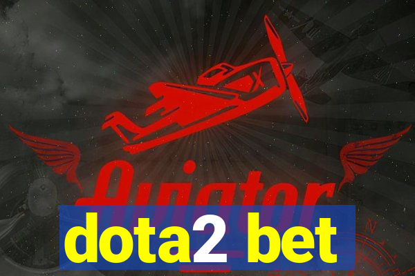 dota2 bet