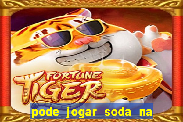 pode jogar soda na caixa de gordura