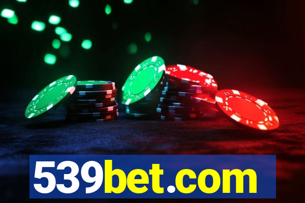 539bet.com