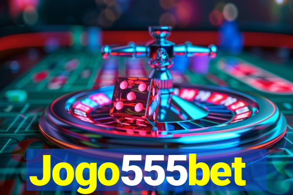 Jogo555bet