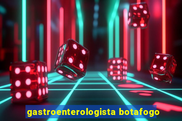 gastroenterologista botafogo