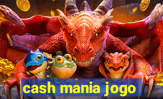 cash mania jogo