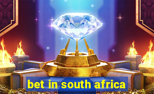 bet in south africa