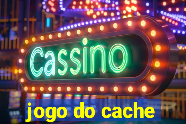 jogo do cache