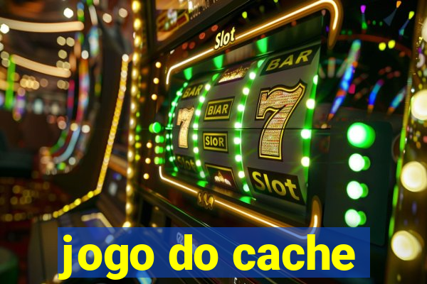 jogo do cache