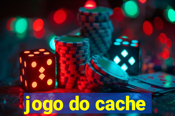 jogo do cache