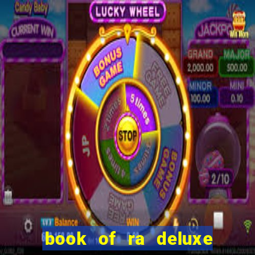 book of ra deluxe slot machine