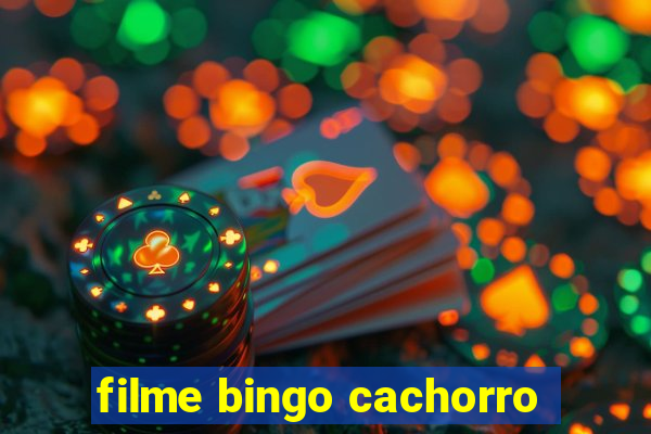 filme bingo cachorro