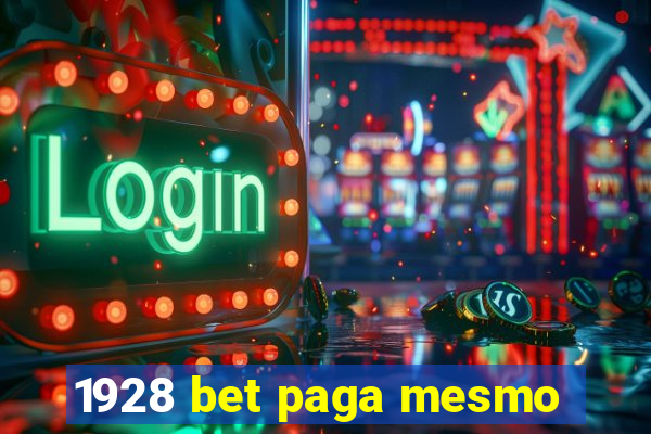 1928 bet paga mesmo