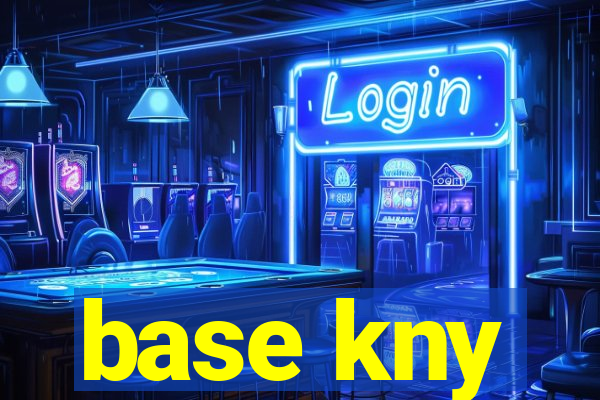 base kny